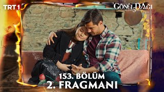 Gönül Dağı 153 Bölüm 2 Fragmanı trt1 [upl. by Halimaj]