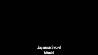 Japanese Sword Aikuchi [upl. by Yboj]