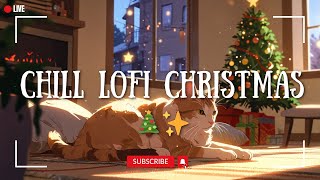 Chill LoFi Christmas  Cozy Beats for the Holidays 🎄 [upl. by Esinet]