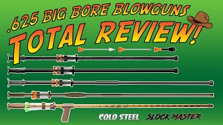 625 Cold Steel amp Slock Master Big Bore Blowguns Total Review [upl. by Collier]