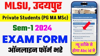 MLSU Private PG Sem1 Exam Form kaise bhare 2024  Ma MSc Mcom Semester  MLSU Exam Form [upl. by Airret]