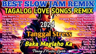 𝟐𝟎𝟐𝟒 𝐁𝐄𝐒𝐓 𝐒𝐋𝐎𝐖 𝐉𝐀𝐌 𝐎𝐏𝐌 𝐑𝐄𝐌𝐈𝐗  Best Of Nyt Lumenda and PML Tagalog Love Songs Nonstop Compilation [upl. by Nnoryt]