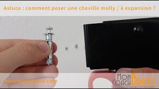 Astuce brico  comment poser une cheville molly  à expansion [upl. by Tatman]