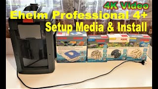 How To Change Eheim Filter Media 4K  How To Set Up amp Install Eheim Canister Filter Professional 4 [upl. by Scarlett]