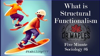 What is structural functionalism Five minute sociology series6 [upl. by Caputto]