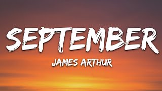 James Arthur  September Lyrics [upl. by Annij]