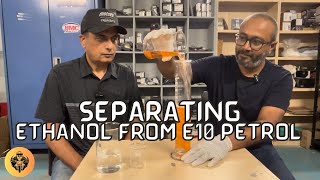 ALCOHOL from PETROL  Separating Ethanol from E10 Petrol  Possible [upl. by Ardisi]