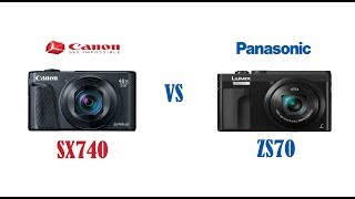 Canon PowerShot SX740 vs Panasonic LUMIX ZS70 [upl. by Enuj]