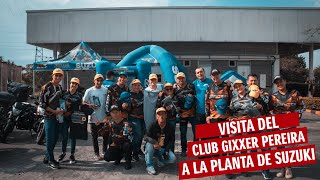 Club GIXXER Pereira visitó nuestra planta ensambladora [upl. by Lula134]