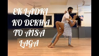 EK LADKI KO DEKHA TO AISA LAGATITLE TRACK  NOEL X RIYA CHOREOGRAPHY [upl. by Dyraj650]