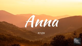 RYYZN  Anna Lyrics [upl. by Giverin697]