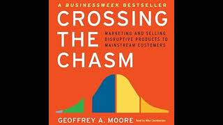 Geoffrey A Moore  Crossing the Chasm [upl. by Sonahpets]