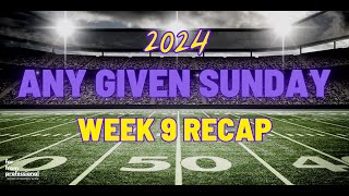 Any Given Sunday Podcast 2024  Episode 11 Week 9 Recap [upl. by Gilchrist]