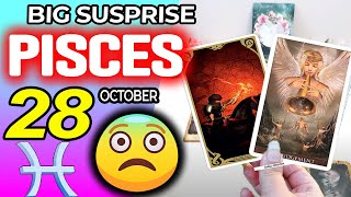 Pisces ♒😨 BIG SUSPRISE 😨 horoscope for today OCTOBER 28 2024 ♒ Pisces tarot OCTOBER 28 2024 [upl. by Inigo]