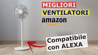 I MIGLIORI VENTILATORI 2021 da Amazon [upl. by Crescen]