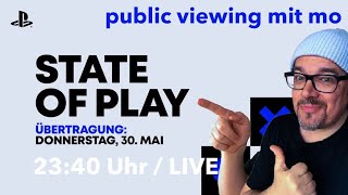 STATE OF PLAY  public viewing mit mo  deutsch  live [upl. by Rofotsirk]