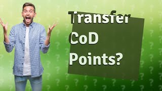 Can you transfer CoD Points to CoD Mobile [upl. by Moody76]