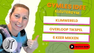 41 GYMLES IDEE  KLEUTERGYM klimmen overloop tikkertje en mikken [upl. by Novaat488]