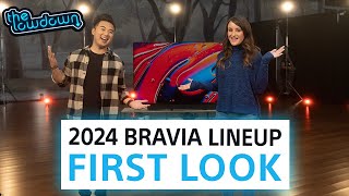 2024 BRAVIA Lineup First Look on The Lowdown Cinema is Coming Home [upl. by Batha91]