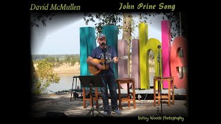 quotJohn Prine Songquot  David McMullen [upl. by Varini]