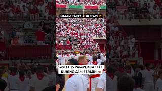 What is Pamplona like during San Fermin 🇪🇸 pamplona españa spain [upl. by Portuna]