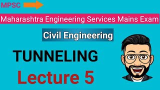 5 Tunneling  Shafts and Ventilation  Quick Revision Notes  MPSC Civil Engineering Mains [upl. by Ramled]