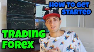 HOW TO GET STARTED TRADING FOREX [upl. by Marcel]