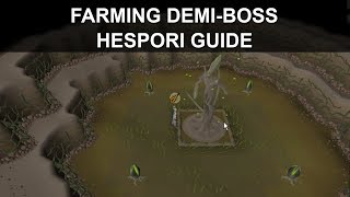 OSRS  How to Kill HESPORI  NEW DEMIBOSS Full Fight Explained [upl. by Bradley]