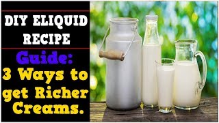 Guide 3 Ways to make Richer Creams [upl. by Gamages602]