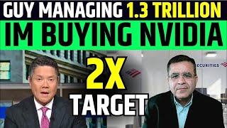 Nvidia Will 2X Target By Guy Managing 13 Trillion  NVDA Stock Latest News [upl. by Eramat]