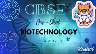 Biotechnology  One Shot  Board  Chapter Revision  Handwritten notes  CBSE 12  KASHVI [upl. by Ahsaret]