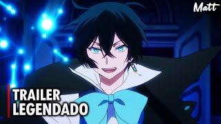 Vanitas no Carte  Trailer Oficial Legendado [upl. by Ahsiyt]