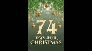 74 days until Christmas on December 25 2024 [upl. by Aniral]