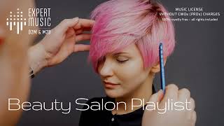 Music for hairdressers amp beauty salons ✂️ parlour music music for manicure amp makeup studios [upl. by Harned]