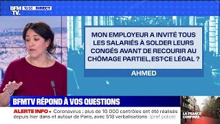 Mon employeur souhaite que lon solde nos congés avant le chômage partiel estce légal [upl. by Lemhaj]