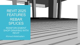 Revit 2025 New Features Rebar Splices [upl. by Ttessil]