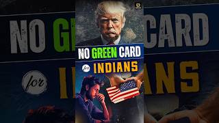 No Green Card for Indians  No US Citizenship for Indians shorts donaldtrump india [upl. by Ettore620]