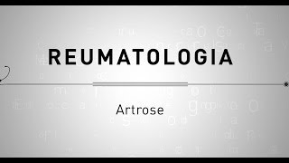 Reumatologia  Artrose [upl. by Henryk]