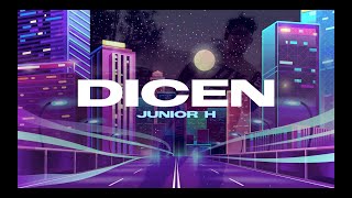 Junior H  Dicen LetraLyric Video 2020 [upl. by Kakalina]