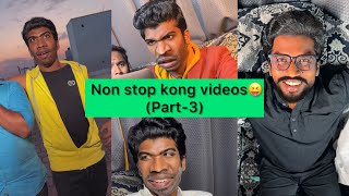 Non stop kong videos😝part3 naveenricky kong [upl. by Innis861]