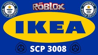 SCP 3008  Roblox IKEA  The Largest Base  World Record Attempt [upl. by Ahsiei]