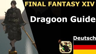 FFXIV Endwalker  Dragoon Anfänger Guide  DeutschGerman [upl. by Ithsav]