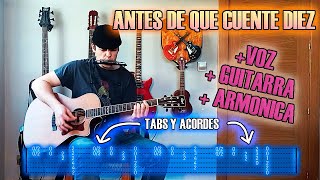 ANTES DE QUE CUENTE DIEZ  Cover con Acordes y Armonica LocoDelMastil [upl. by Tawsha]