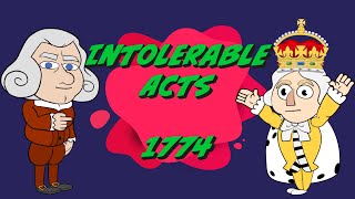 Intolerable Acts [upl. by Ingmar]