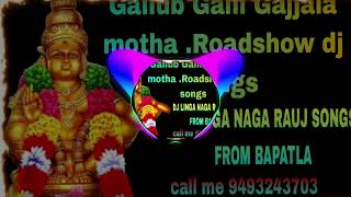 Gallu Gallu gajjala motha Roadshow dj songs   dj Naga Rauj from bapatlasongs [upl. by Wasson]