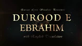 Durood E Ibrahim Beautiful Recitation Learn and Memorize Durood E Ibrahim I 2021 Latest 4K Ultra UD [upl. by Mihe726]