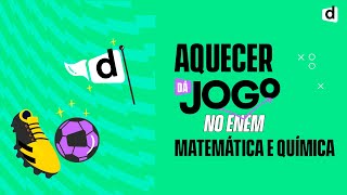 AQUECIMENTO PARA O ENEM 2022  MATEMÁTICA E QUÍMICA [upl. by Hashimoto406]