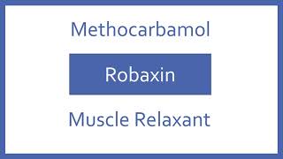 Methocarbamol Pronunciation  Generic Name Brand Name Indication Top 200 Drugs PTCB PTCE NCLEX [upl. by Yesllek634]