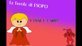 Le favole di Esopo quotI BENI E I MALIquot [upl. by Beattie]