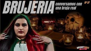 💀 El lado Oscuro de la Brujería ft secretodebruja  Mosquetebrios Ep 37 T 2 [upl. by Adriaens]